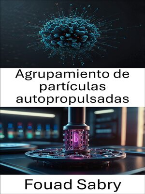 cover image of Agrupamiento de partículas autopropulsadas